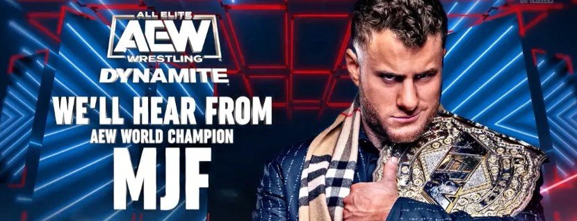 AEW Dynamite promo featuring MJF, the World Champion